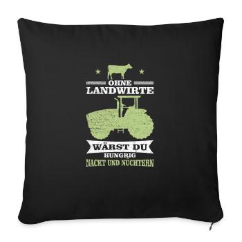 Landwirt Spruch Landwirtschaft Traktor Geschenk - Sofakissenbezug 45 x 45 cm - Schwarz - Vorne