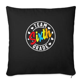 Team Sixth Grade Back To School Boys Girls Teacher - Sofa pillowcase 17,3'' x 17,3'' (45 x 45 cm) - black - Front