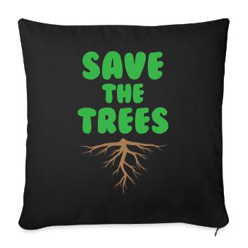Save The Trees Environmental Lover - Sofa pillowcase 17,3'' x 17,3'' (45 x 45 cm) - black - Front