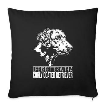 Curly Coated Retriever life is better Wilsigns - Sofa pillowcase 17,3'' x 17,3'' (45 x 45 cm) - black - Front