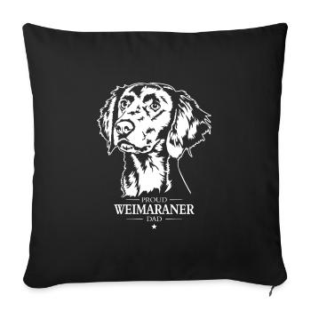 Weimaraner Longhair Dad Dogs Hunting Dogs Wilsigns - Sofa pillowcase 17,3'' x 17,3'' (45 x 45 cm) - black - Front