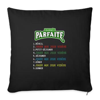 Journée Parfaite jouer aux jeux vidéos. - Housse de coussin décorative 45 x 45 cm - noir - Devant