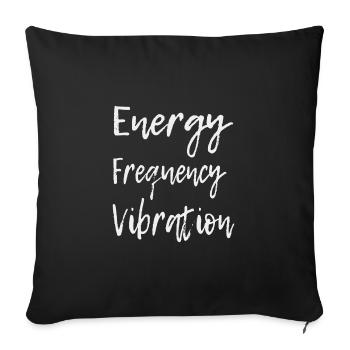 Energy Frequency Vibration Text Art - Sofa pillowcase 17,3'' x 17,3'' (45 x 45 cm) - black - Front