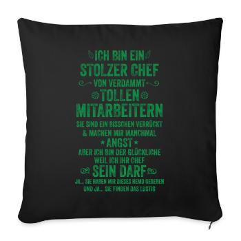 Ich Bin Ein Stolzer Chef Von Tollen Mitarbeitern - Sofakissenbezug 45 x 45 cm - Schwarz - Vorne