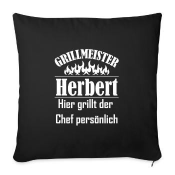 Grillmeister Herbert lustiger Spruch - Sofakissenbezug 45 x 45 cm - Schwarz - Vorne