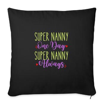 Super Granny one day great granny always - Sofa pillowcase 17,3'' x 17,3'' (45 x 45 cm) - black - Front