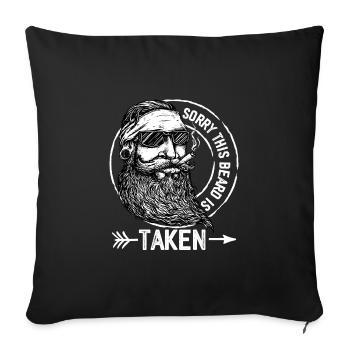 sorry this beard is taken - Sofa pillowcase 17,3'' x 17,3'' (45 x 45 cm) - black - Front