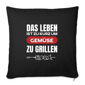 Lustiger Grill Spruch Kein Gemüse! - Sofakissenbezug 45 x 45 cm - Schwarz - Vorne