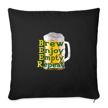 BEER BREW ENJOY EMPTY REPEAT - Sofa pillowcase 17,3'' x 17,3'' (45 x 45 cm) - black - Front