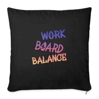 Snowboard, Work Board Balance - Sofakissenbezug 45 x 45 cm - Schwarz - Vorne