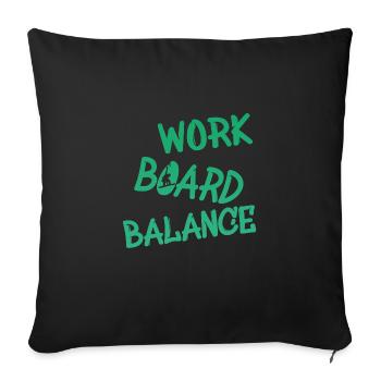 Snowboard, Work Board Balance - Sofakissenbezug 45 x 45 cm - Schwarz - Vorne