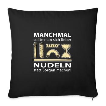 Nudeln statt Sorgen machen - Sofakissenbezug 45 x 45 cm - Schwarz - Vorne