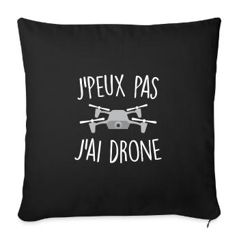 J'peux pas j'ai drone - Housse de coussin décorative 45 x 45 cm - noir - Devant