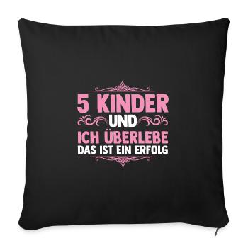 Mom of 5 children - Sofa pillowcase 17,3'' x 17,3'' (45 x 45 cm) - black - Front