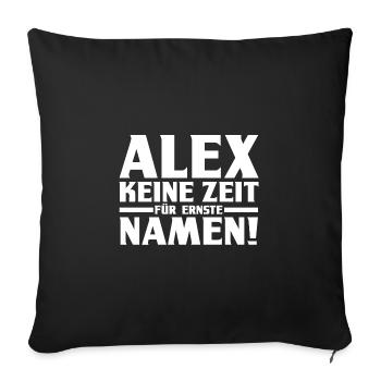 Alexander Alexandra Alexa Alex - Sofakissenbezug 45 x 45 cm - Schwarz - Vorne