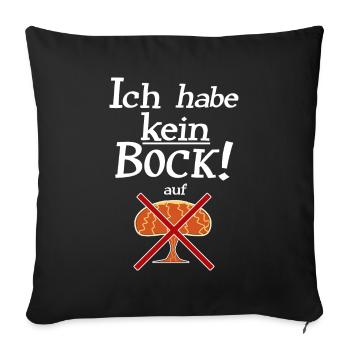 Kein Bock auf Atomkrieg - Sofakissenbezug 45 x 45 cm - Schwarz - Vorne