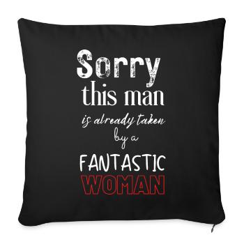 Taken by a Fantastic Woman Tippfehler-T-Shirt - Sofakissenbezug 45 x 45 cm - Schwarz - Vorne