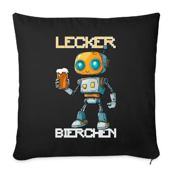 Lecker Bierchen X Roboter mit Bier lustiges - Sofakissenbezug 45 x 45 cm - Schwarz - Vorne