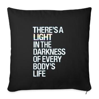 Inspirational Light in Darkness Quote Design - Sofa pillowcase 17,3'' x 17,3'' (45 x 45 cm) - black - Front