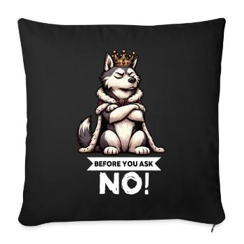 Before You Ask Husky Huskies Huskyowners Huskyfan - Sofa pillowcase 17,3'' x 17,3'' (45 x 45 cm) - black - Front