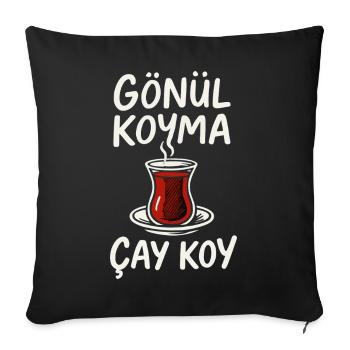 Gönül Koyma Cay Koy Türkisch Türkei - Sofakissenbezug 45 x 45 cm - Schwarz - Vorne