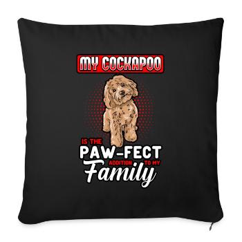 My Cockapoo Is The Paw fect Addition To My Family - Sofa pillowcase 17,3'' x 17,3'' (45 x 45 cm) - black - Front