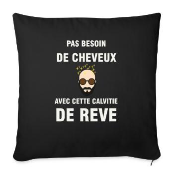 Calvitie de rêve humour chauve - Housse de coussin décorative 45 x 45 cm - noir - Devant