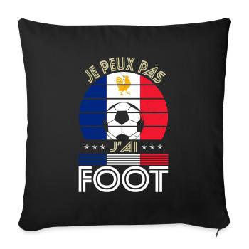 Idée cadeau Football Je peux pas j'ai Foot France - Housse de coussin décorative 45 x 45 cm - noir - Devant