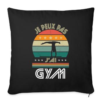 I Can't I Have Gym - Gymnast Gift Idea - Sofa pillowcase 17,3'' x 17,3'' (45 x 45 cm) - black - Front