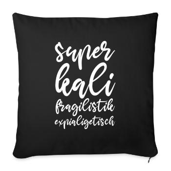 Superkalifragilistikexpialigetisch Marry Poppins - Sofakissenbezug 45 x 45 cm - Schwarz - Vorne