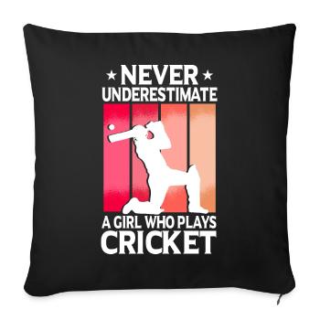 Never Underestimate A Girl Who Plays Cricket - Sofa pillowcase 17,3'' x 17,3'' (45 x 45 cm) - black - Front
