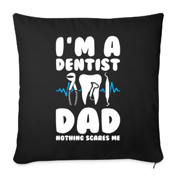 Dentist Dad - Sofa pillowcase 17,3'' x 17,3'' (45 x 45 cm) - black - Front