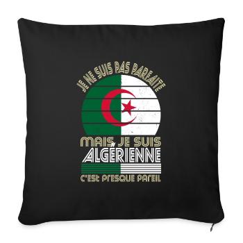 Je ne suis pas parfaite mais je suis Algérienne - Housse de coussin décorative 45 x 45 cm - noir - Devant