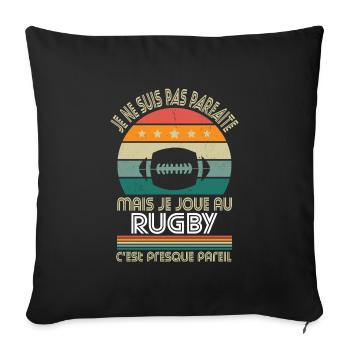 Je ne suis pas parfaite mais je joue au rugby - Housse de coussin décorative 45 x 45 cm - noir - Devant