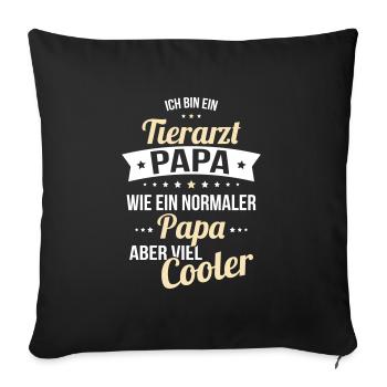 Papa vétérinaire beaucoup plus cool qu’un papa normal - Housse de coussin décorative 45 x 45 cm - noir - Devant