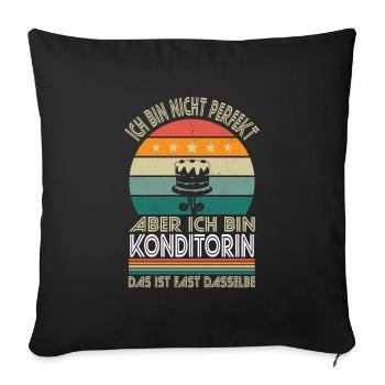 I'm not perfect, but I'm a pastry chef - Sofa pillowcase 17,3'' x 17,3'' (45 x 45 cm) - black - Front