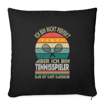 Je ne suis pas parfait, mais je suis un joueur de tennis - Housse de coussin décorative 45 x 45 cm - noir - Devant