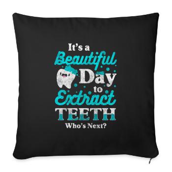 Dentist Dental Medicine Toothpaste - Sofa pillowcase 17,3'' x 17,3'' (45 x 45 cm) - black - Front