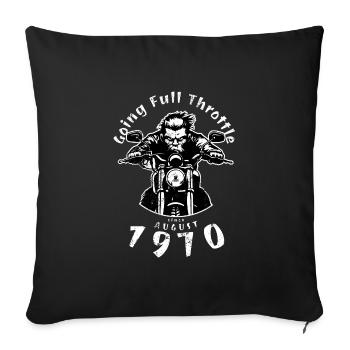 55. Geburtstag Going Full Throttle Since 08/1970 - Sofakissenbezug 45 x 45 cm - Schwarz - Vorne