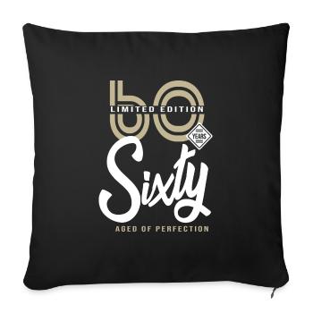 60 years sisty Birthday gift 60 years - Sofa pillowcase 17,3'' x 17,3'' (45 x 45 cm) - black - Front