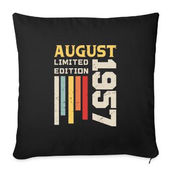 August 1957 - Birthday Gift August 1957 August - Sofa pillowcase 17,3'' x 17,3'' (45 x 45 cm) - black - Front