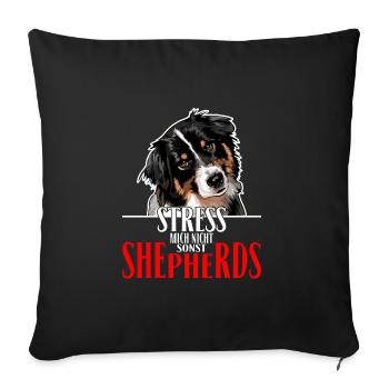 AUSTRALIAN SHEPHERD stress not me - Sofa pillowcase 17,3'' x 17,3'' (45 x 45 cm) - black - Front