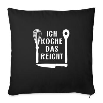 Ich koche - das reicht Küchenutensilien und Spruch - Sofakissenbezug 45 x 45 cm - Schwarz - Vorne