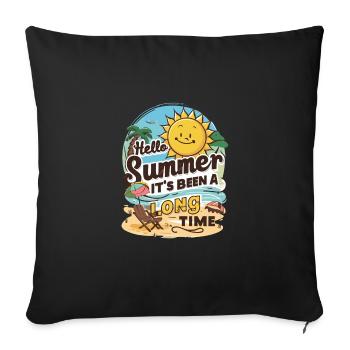 Bonjour l’été, cela fait longtemps qu’un - Housse de coussin décorative 45 x 45 cm - noir - Devant