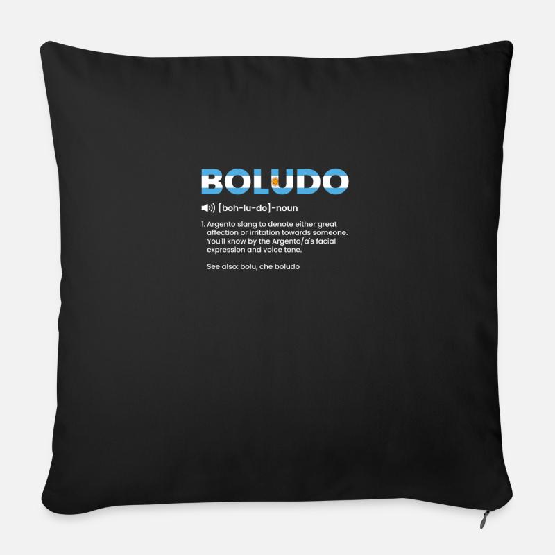 Boludo-Definition, argentinisches Argentinien - Sofakissenbezug 45 x 45 cm - Schwarz