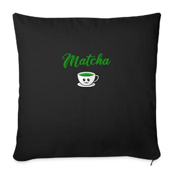 matcha, funny matcha - Sofa pillowcase 17,3'' x 17,3'' (45 x 45 cm) - black - Front