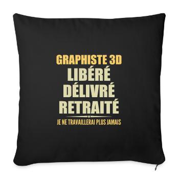 Graphiste 3D célèbre sa retraite avec humour - Housse de coussin décorative 45 x 45 cm - noir - Devant