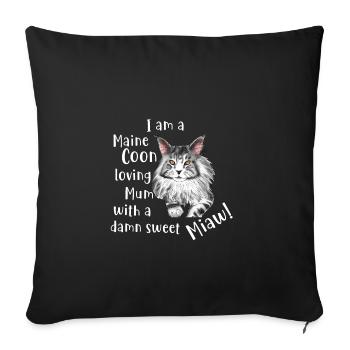 Maine Coon mum Miaw! - Sofa pillowcase 17,3'' x 17,3'' (45 x 45 cm) - black - Front