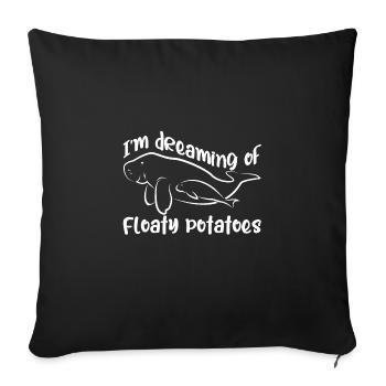 I dream of manatee and dugong - Sofa pillowcase 17,3'' x 17,3'' (45 x 45 cm) - black - Front
