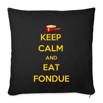 KEEP CALM and Eat FONDUE Cadeau Fromage Suisse - Housse de coussin décorative 45 x 45 cm - noir - Devant